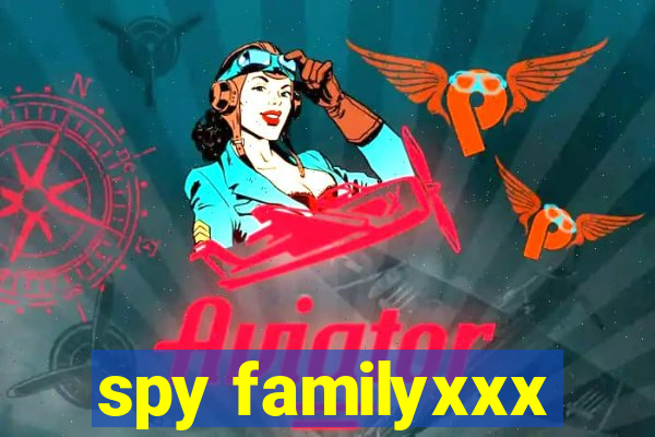 spy familyxxx